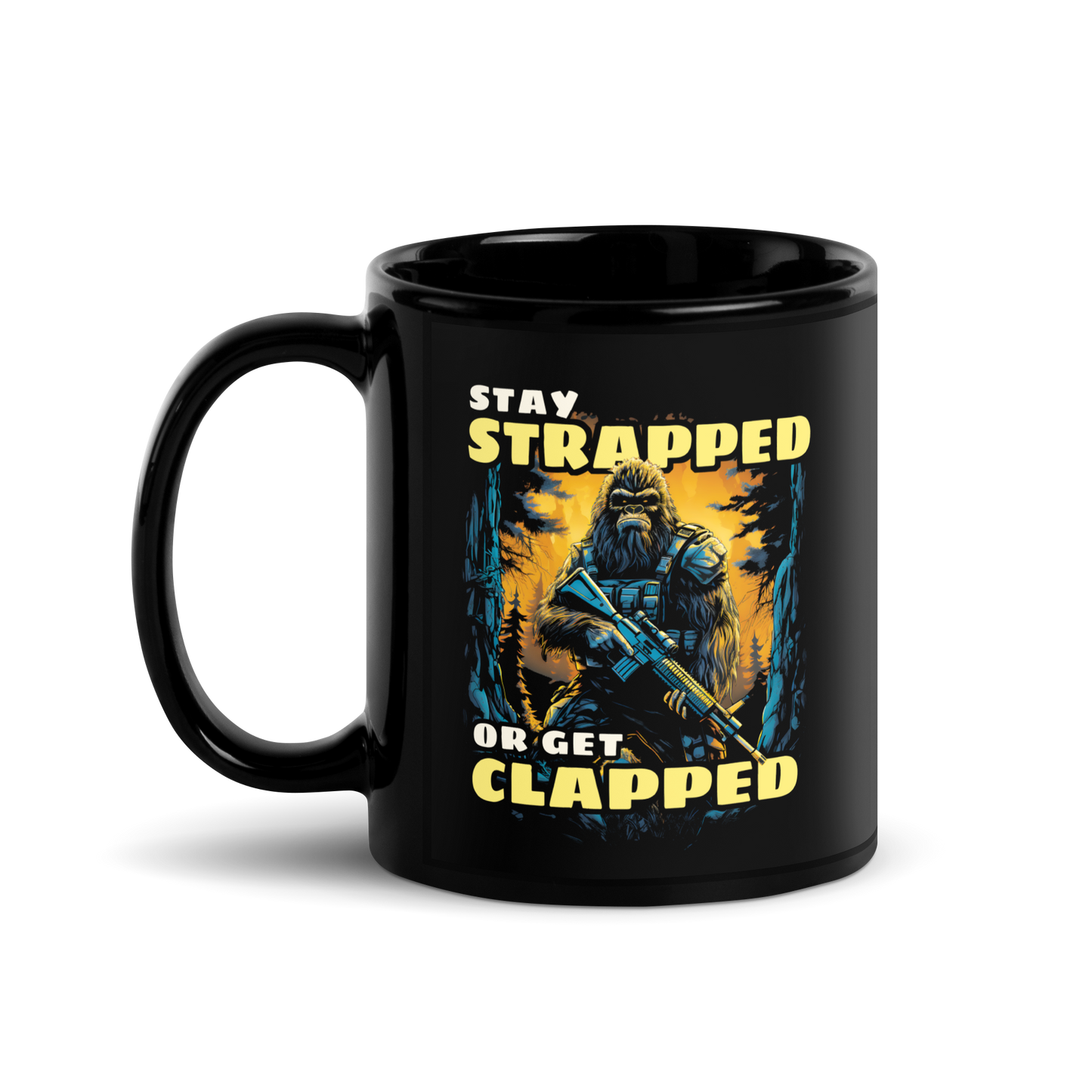 Sasquatch Stay Strapped Mug
