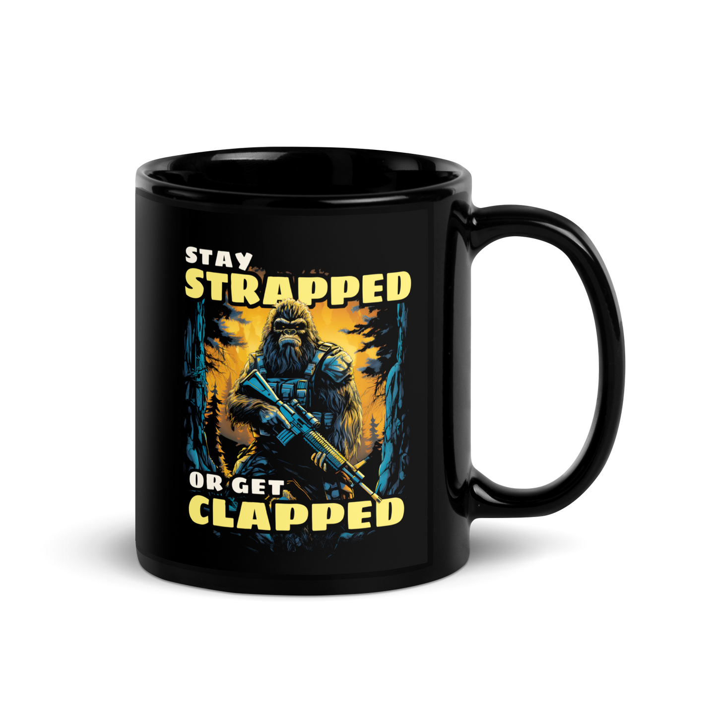 Sasquatch Stay Strapped Mug