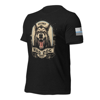 K9 Unit Mad Dog Whiskey T-Shirt